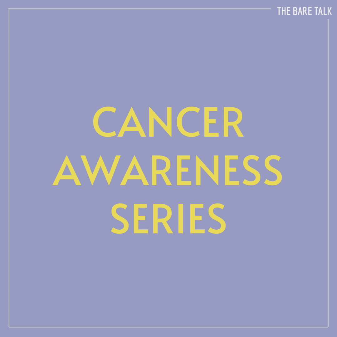 Cancer Awareness Series