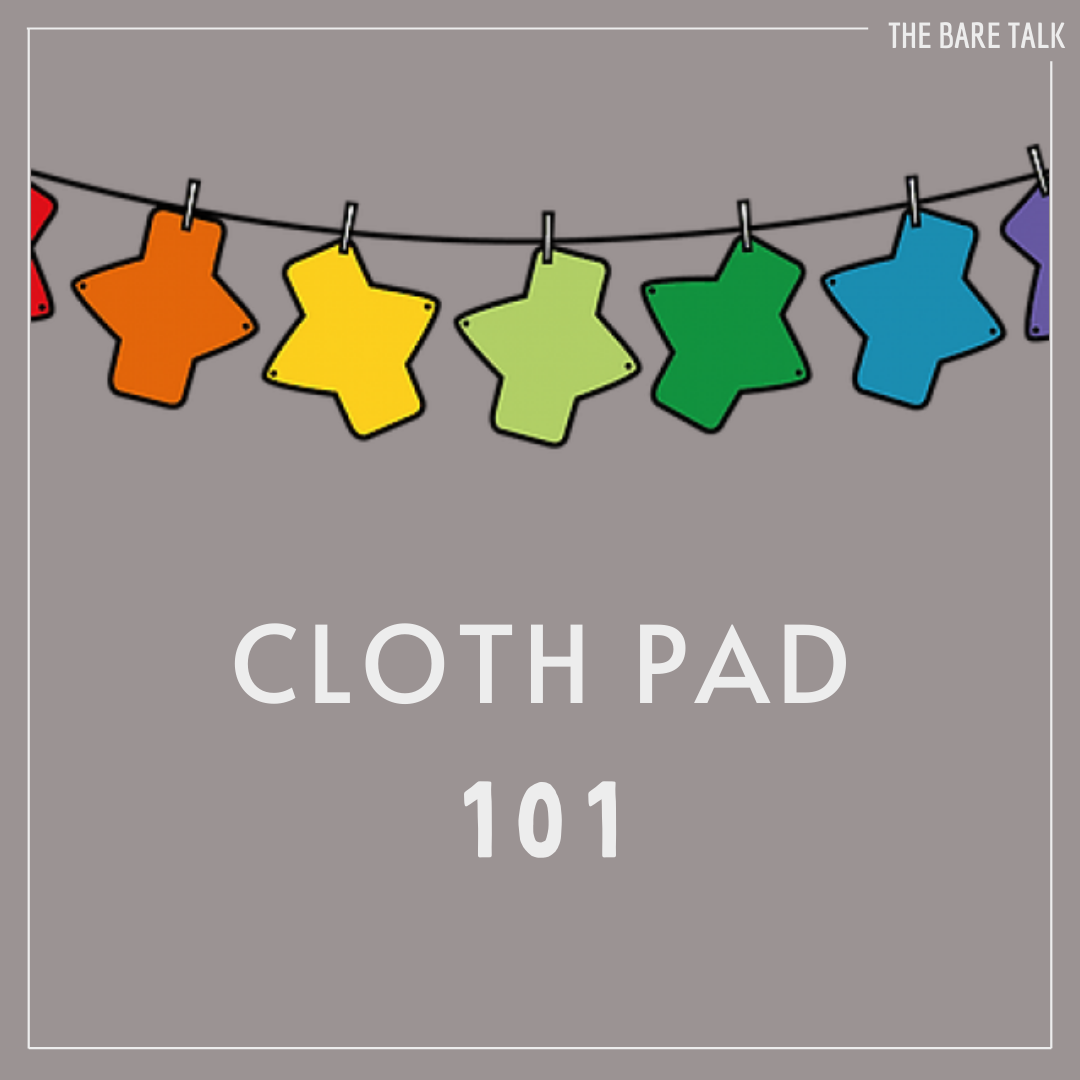 Cloth Pad 101