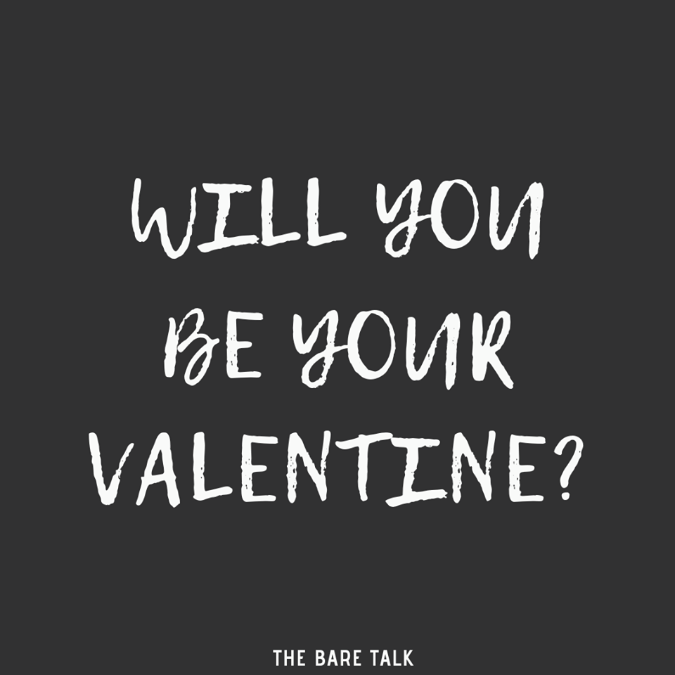 Will You Be Your Valentine?