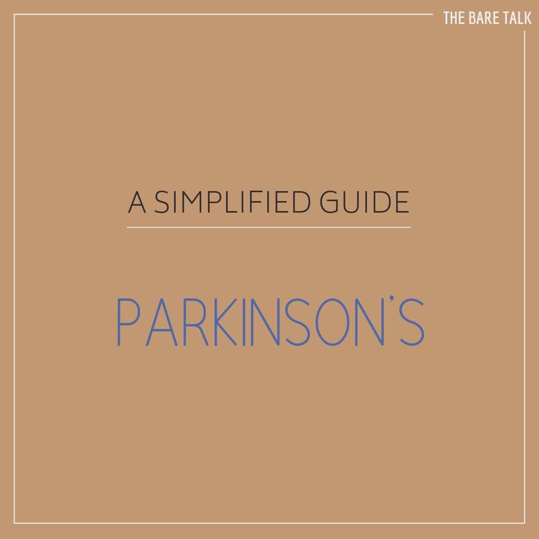A Simplified Guide: Parkinson’s Disease