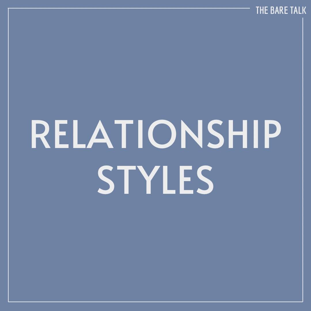 Relationship Styles