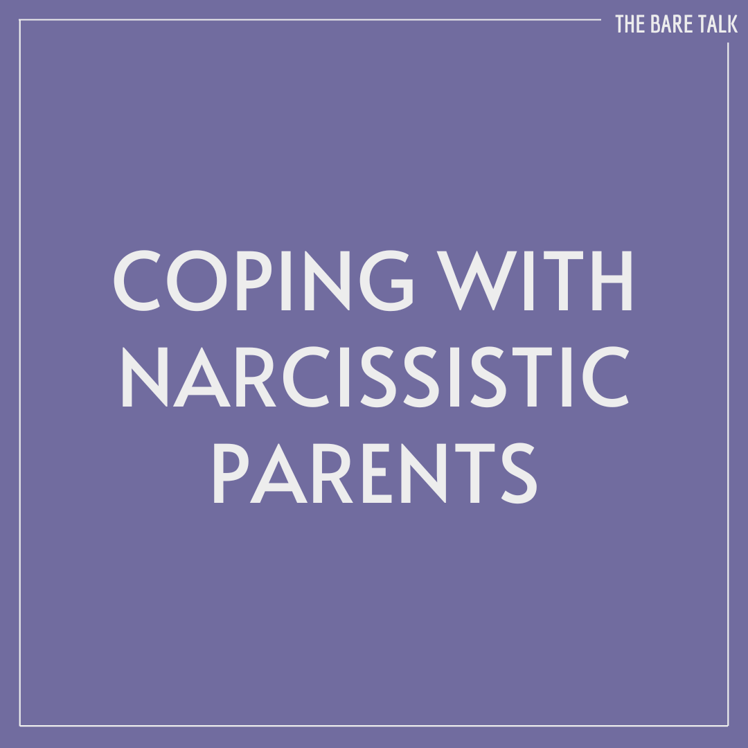 Coping with Narcissistic Parents